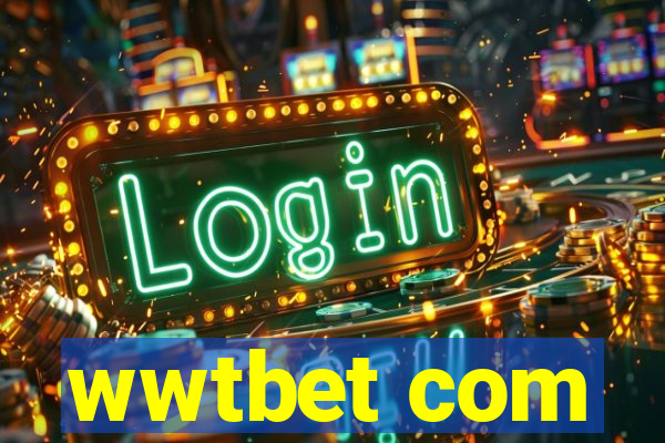wwtbet com